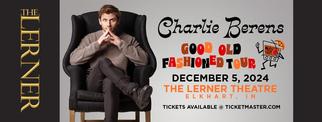 Event banner for Charlie Berens - Good Old Fashioned Tour!