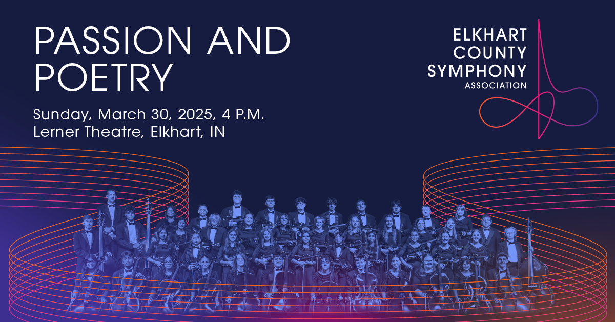 Event banner for Elkhart County Symphony "Passion & Poetry"