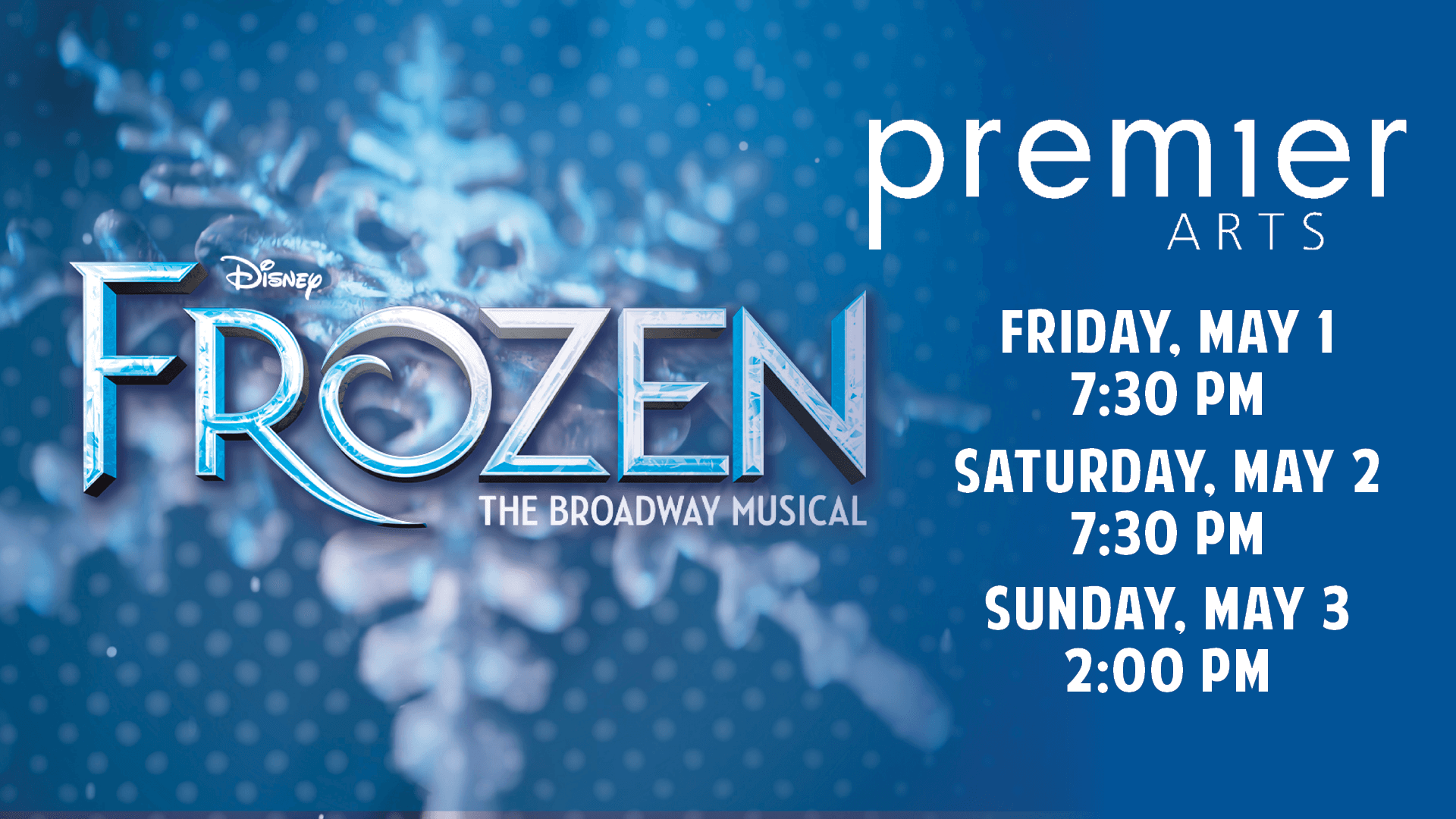 Event banner for Premier Arts: Disney's Frozen the Musical