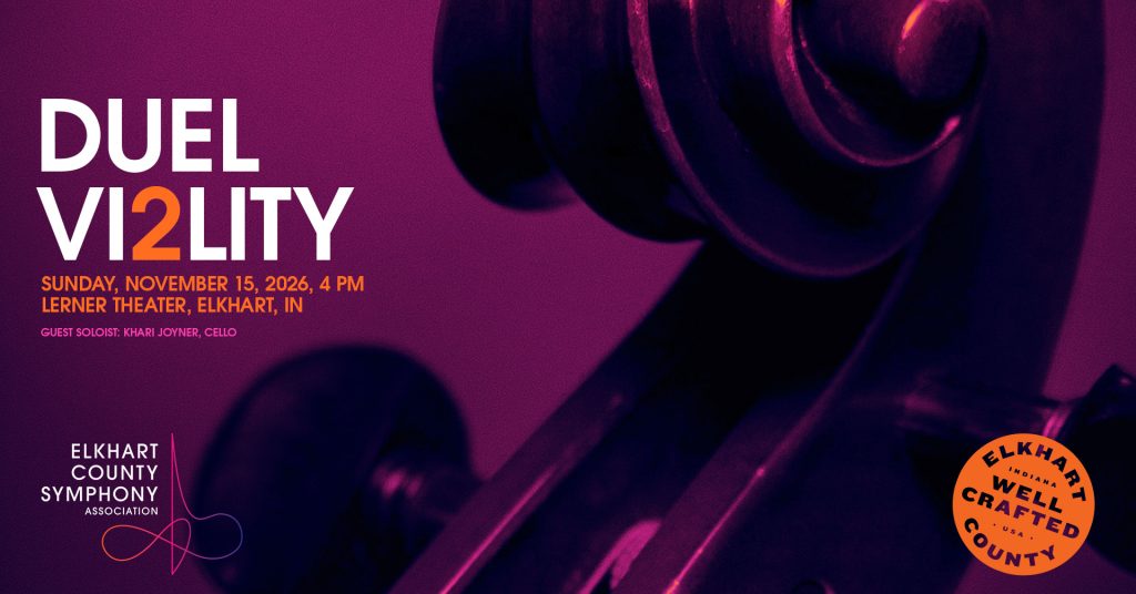Event banner for Elkhart County Symphony - Duel Vi2lity